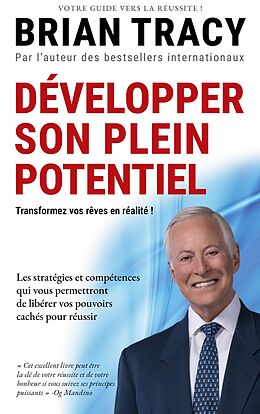 eBook (epub) Développer son plein potentiel de Brian Tracy