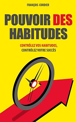 eBook (epub) Pouvoir des habitudes de François Cordier