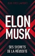 Kartonierter Einband Elon Musk von Jean-Yves Lambert