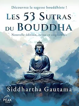 E-Book (epub) Les 53 Sutras du Bouddha von Siddhartha Gautama