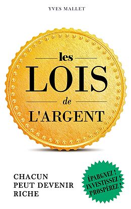 eBook (epub) Les lois de l'argent de Yves Mallet