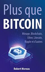 E-Book (epub) Plus que Bitcoin von Robert Moreau