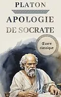E-Book (epub) Apologie de Socrate von Platon