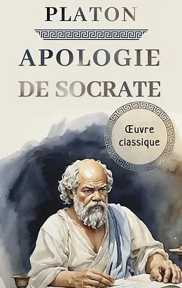 E-Book (epub) Apologie de Socrate von Platon