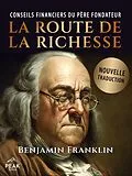 E-Book (epub) La Route de la Richesse von Benjamin Franklin
