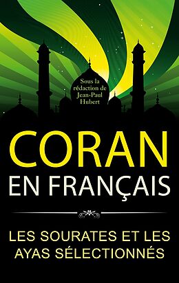 eBook (epub) Coran en français de Sous la rédaction de Jean-Paul Hubert