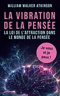 E-Book (epub) La vibration de la pensée von William Walker Atkinson