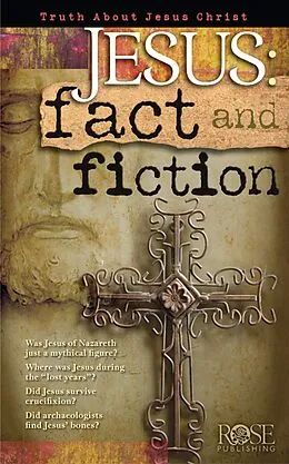 E-Book (epub) Jesus: Fact & Fiction von Rose Publishing