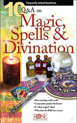 E-Book (epub) 10 Q & A Magic, Spells, and Divination von Rose Publishing