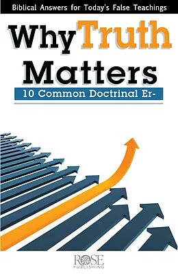 E-Book (epub) Why Truth Matters von Rose Publishing