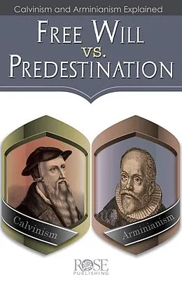 E-Book (epub) Free Will Vs. Predestination von Rose Publishing