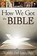 E-Book (epub) How We Got the Bible von Timothy Paul Jones