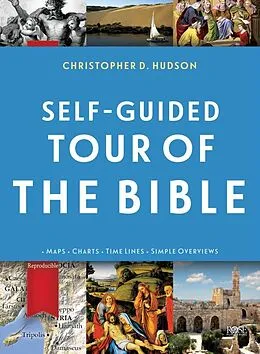 E-Book (epub) Self-Guided Tour of the Bible von Christopher D Hudson