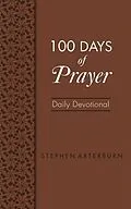 E-Book (epub) 100 Days of Prayer von Stephen Arterburn