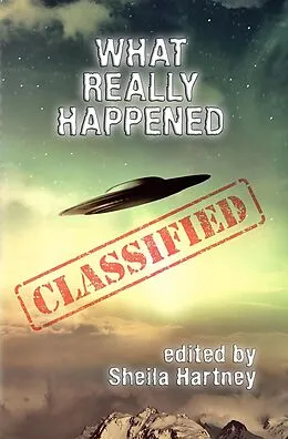 E-Book (epub) What Really Happened von Sheila Hartney, Dw Milton, Christopher Blinn