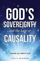 Couverture cartonnée God's Sovereignty and the Law of Causality de Paul D. McLemore