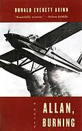 E-Book (epub) Allan, Burning: A Novel von Donald Everett Axinn