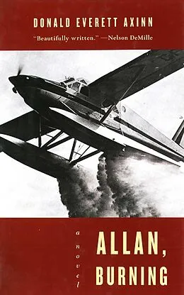 E-Book (epub) Allan, Burning: A Novel von Donald Everett Axinn