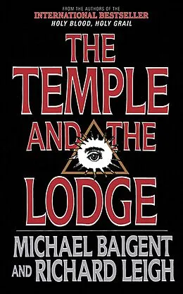 E-Book (epub) The Temple and the Lodge von Michael Baigent, Richard Leigh