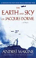 E-Book (epub) The Earth and Sky of Jacques Dorme von Andreï Makine