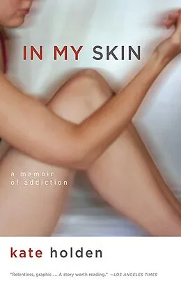 E-Book (epub) In My Skin von Kate Holden