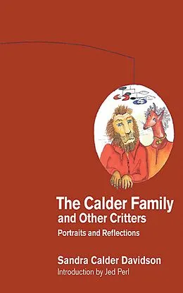 E-Book (epub) The Calder Family and Other Critters von Sandra Calder Davidson