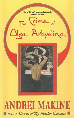 E-Book (epub) Crime of Olga Arbyelina von Andrei Makine