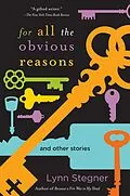 E-Book (epub) For All the Obvious Reasons von Lynn Stegner