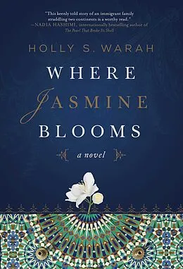 E-Book (epub) Where Jasmine Blooms von Holly S. Warah