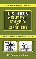 E-Book (epub) U.S. Army Survival, Evasion, and Recovery von U. S. Department Of Defense