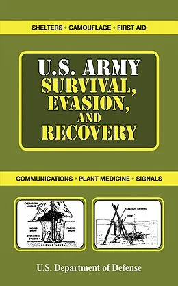 E-Book (epub) U.S. Army Survival, Evasion, and Recovery von U. S. Department Of Defense