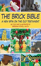 E-Book (epub) The Brick Bible von Brendan Powell Smith