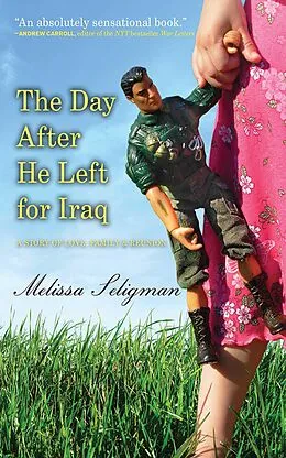 E-Book (epub) The Day After He Left for Iraq von Melissa Seligman