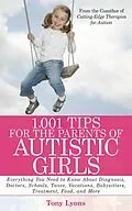 E-Book (epub) 1,001 Tips for the Parents of Autistic Girls von Tony Lyons