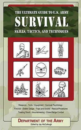 E-Book (epub) The Ultimate Guide to U.S. Army Survival von Department Of The Army