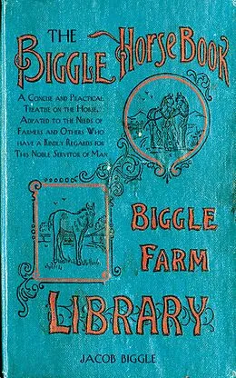 E-Book (epub) The Biggle Horse Book von Jacob Biggle