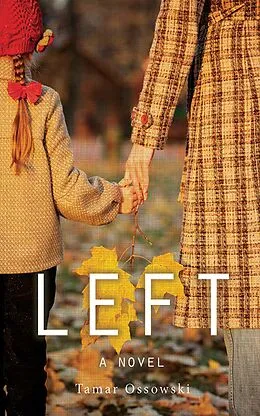 E-Book (epub) Left von Tamar Ossowski