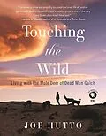 E-Book (epub) Touching the Wild von Joe Hutto