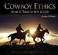 Livre Relié Cowboy Ethics de James P. Owen