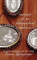 E-Book (epub) Memoir of an Independent Woman von Tania Grossinger