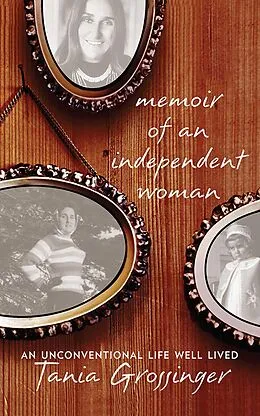 E-Book (epub) Memoir of an Independent Woman von Tania Grossinger