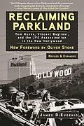 E-Book (epub) Reclaiming Parkland von James Dieugenio