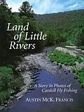 E-Book (epub) Land of Little Rivers von Austin M. Francis