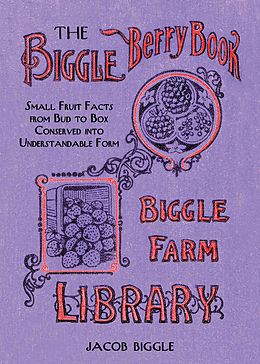 eBook (epub) The Biggle Berry Book de Jacob Biggle