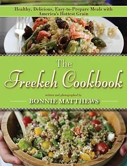 E-Book (epub) The Freekeh Cookbook von Bonnie Matthews