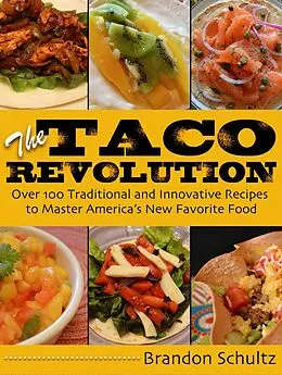 E-Book (epub) The Taco Revolution von Brandon Schultz