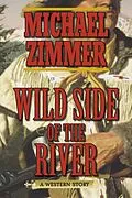 E-Book (epub) Wild Side of the River von Michael Zimmer