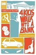 Kartonierter Einband 4 Kids Walk Into a Bank von Matthew Rosenberg