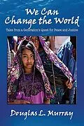 E-Book (epub) We Can Change the World von Douglas L Murray
