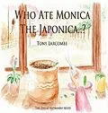 E-Book (epub) Who Ate Monica The Japonica von Larcombe Tony